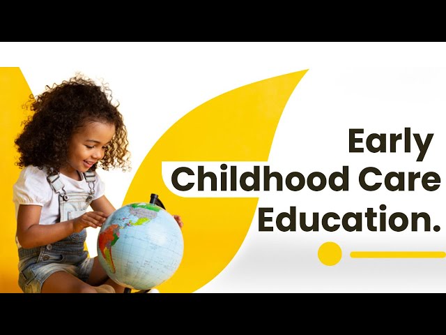 Early Years Child Care and Education